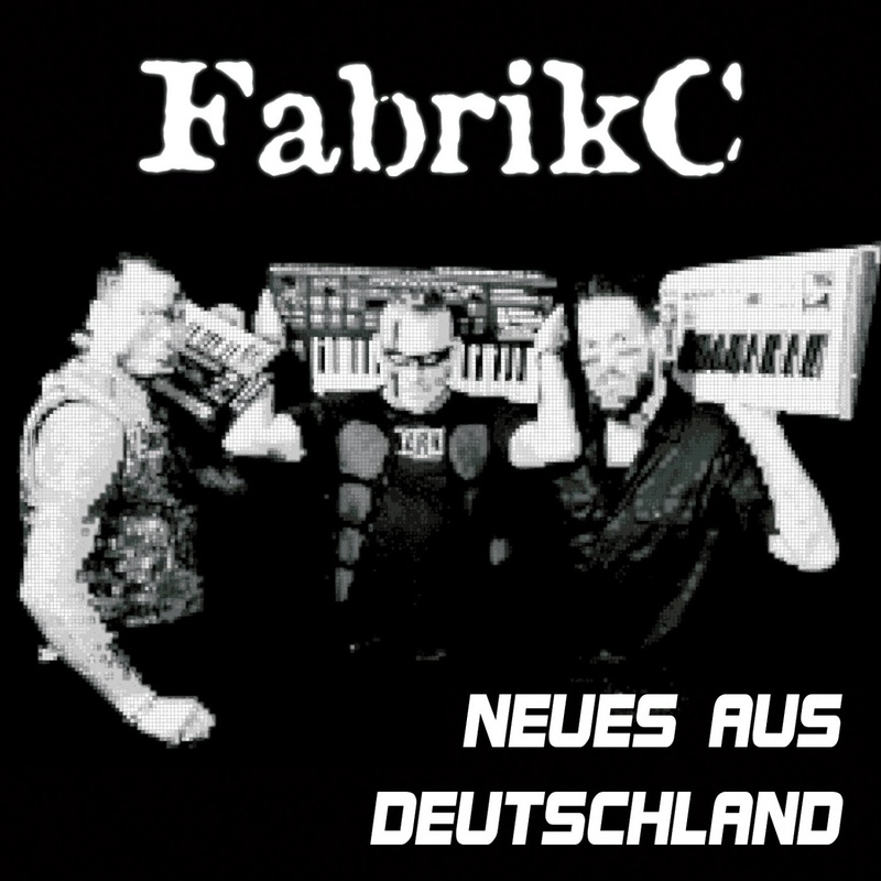 FabrikC - Neues aus Deutschland (Radio Version)